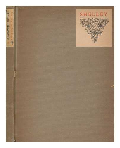 THOMPSON, FRANCIS (1859-1907) - Shelley : an essay