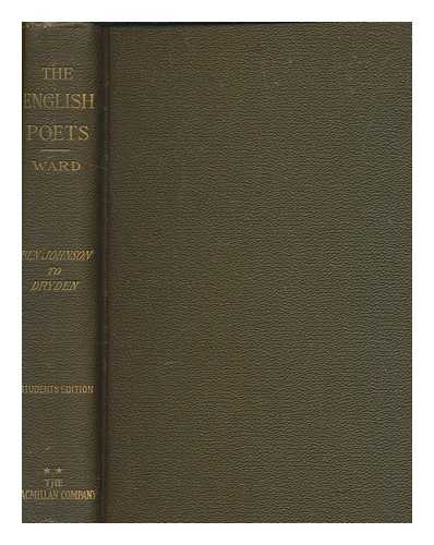 WARD, THOMAS HUMPHRY - The English Poets. Vol. 2 Ben Jonson to Dryden / selections with critical introductions by various writers ; and a general introduction by Matthew Arnold ; ed. Thomas Humphry Ward