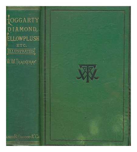 THACKERAY, WILLIAM MAKEPEACE - The Works : Vol. 8 - The Great Hoggarty Diamond ; Memoirs of Mr. C.J. Yellowplush ; Burlesques
