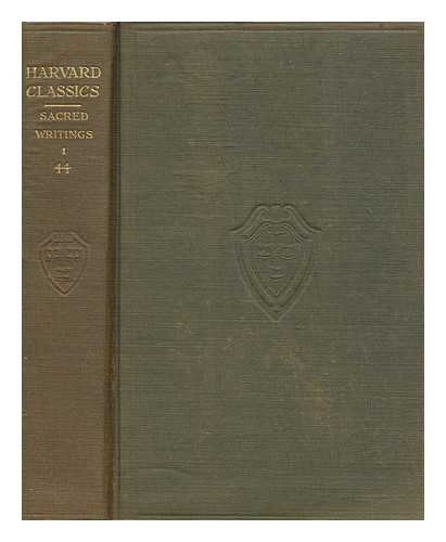HARVARD CLASSICS - Sacred writings in two volumes : volume 1: Confucian, Hebrew, Christian
