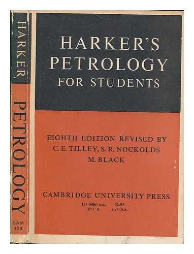 HARKER, ALFRED - Petrology for students