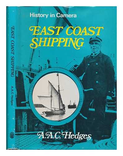 HEDGES, A A C - History in camera : East Coast shipping