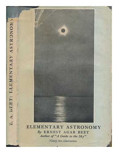 BEET, E. A. (ERNEST AGAR) - A text book of elementary astronomy