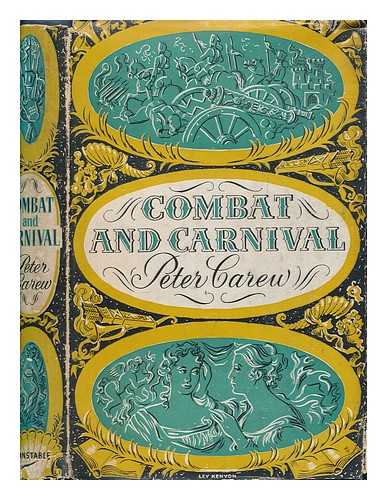 CAREW, PETER - Combat and carnival