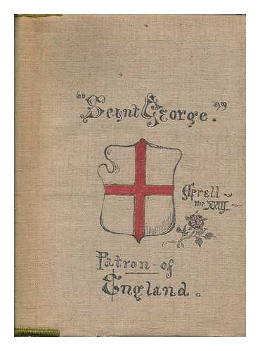 H. O. F - Saint George for England : The life, legends, and lore, of our glorious patron / Compiled by H. O. F