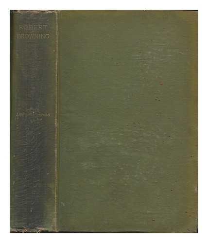 BROWNING, ROBERT (1812-1889) - Robert Browning's prose life of Strafford / with an introduction by C. H. Firth and forewords byF.J. Furnivall