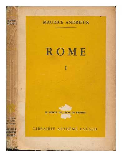 ANDRIEUX, MAURICE - Rome / Maurice Andrieux