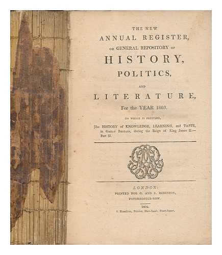 W. OTRIDGE AND SONS - The annual register, or A view of the history, politics, and literature, for the year 1803