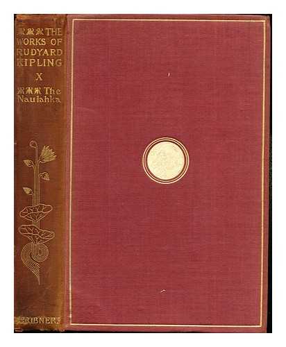 KIPLING, RUDYARD 1865-1936 - The Writings in Prose and Verse of Rudyard Kipling: volume X: The Naulahka