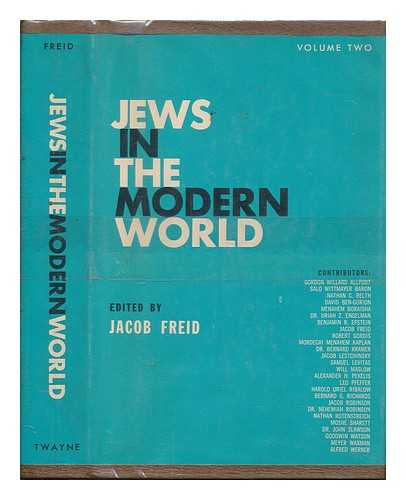 FREID, JACOB - Jews in the modern world - Vol. 2