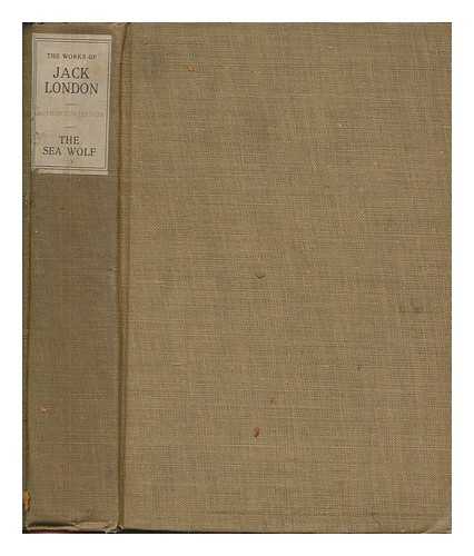 LONDON, JACK (1876-1916) - The Works of Jack London: The sea wolf