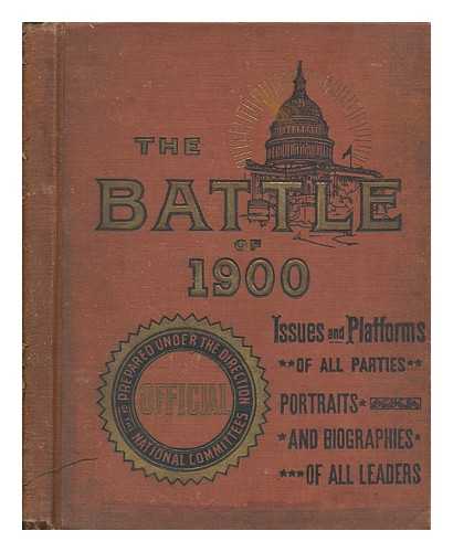 Multiple authors - The battle of 1900: An official hand-book for every American citizen