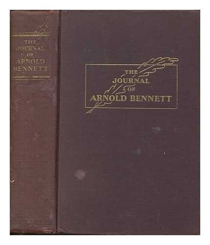 BENNETT, ARNOLD (1867-1931) - The journal of Arnold Bennett