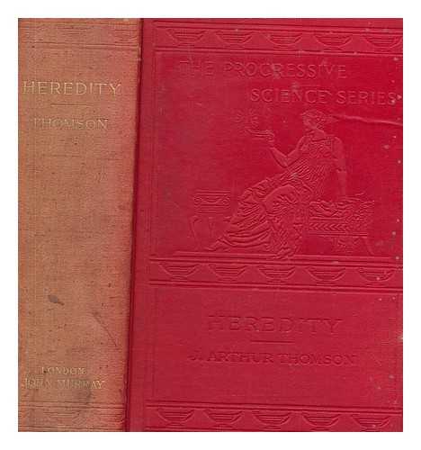 THOMSON, J. ARTHUR (JOHN ARTHUR) (1861-1933) - Heredity