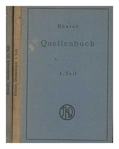 HXTER, JULIUS (1873-1944) - Quellenbuch zur jdischen Geschichte und Literatur / von Julius Hxter - Vols. 1 & 3