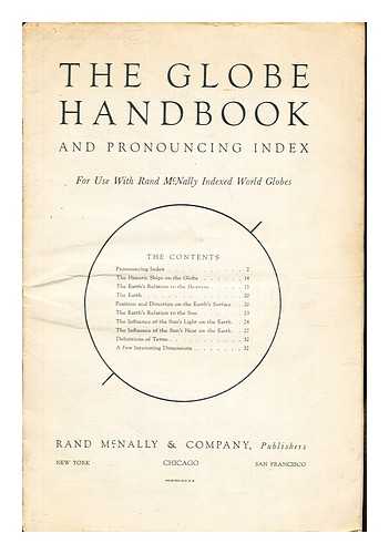 RAND MCNALLY & COMPANY - The Globe Handbook and pronouncing index: for use with Rand McNally indexed World Globes