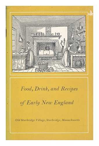 WHITEHILL, JANE REVERE COOLIDGE - Food, drink, and recipes of early New England