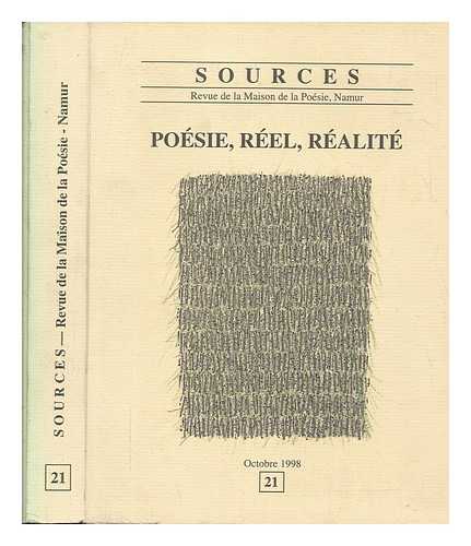 MAISON DE LA POSIE - Sources, revue de la Maison de la posie - Posie, rel, ralit - Vol. 1
