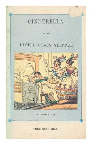 PERRAULT, CHARLES (1628-1703) - Cinderella : or, The little glass slipper ; Harris's cabinet of amusement and instruction