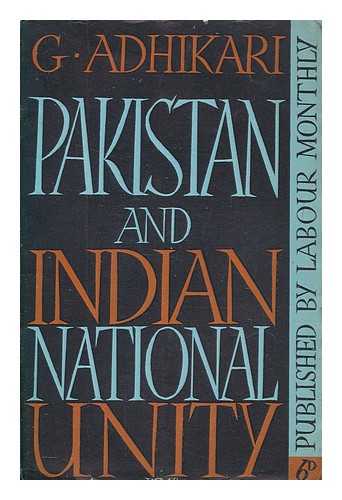 ADHIKARI, G - Pakistan and Indian national unity