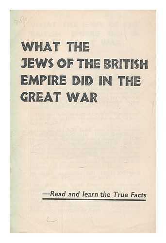 JEWS - What the Jews of the British Empire did in the Great War