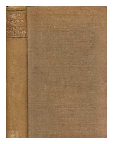 MONTGAILLARD, MAURICE COMTE DE (1761-1841) - Souvenirs du comte de Montgaillard : agent de la diplomatie secrte pendant la Rvolution, l'Empire et la Restauration / publis d'aprs des documents indits par Clment de Lacroix