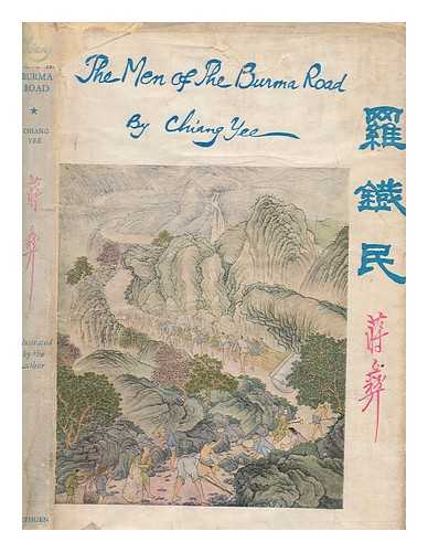 CHIANG, YEE (1903-1977) - The men of the Burma road ... / written and illustrated by Chiang Yee