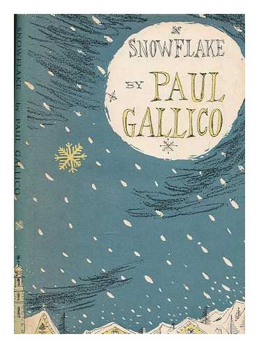 GALLICO, PAUL (1897-1976) - Snowflake / Paul Gallico ; decorations by David Knight