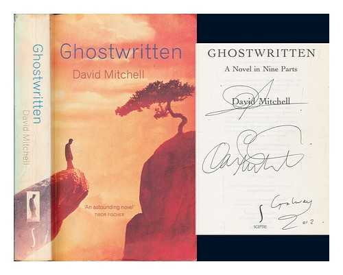 MITCHELL, DAVID (DAVID STEPHEN) - Ghostwritten : a novel in nine parts / David Mitchell