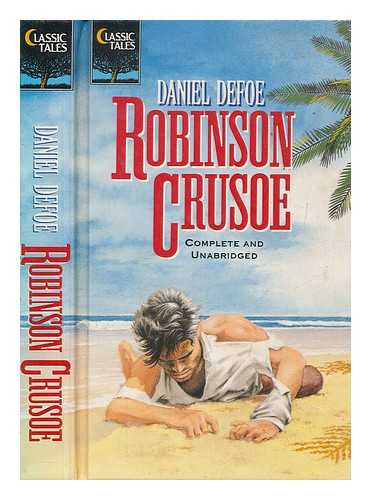 DEFOE, DANIEL (1661?-1731) - Robinson Crusoe