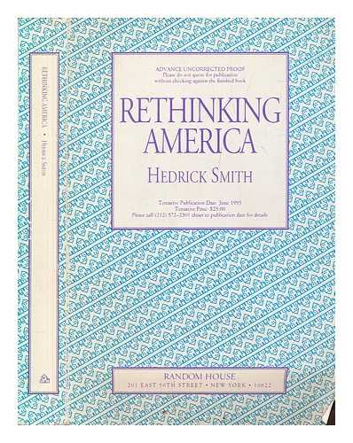 SMITH, HEDRICK - Rethinking America / Hedrick Smith