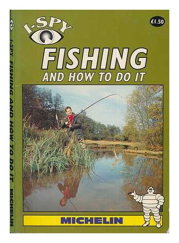 I SPY SERIES - Fishing and how to do it