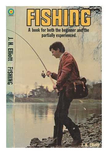 ELLIOTT, J. H. (JOHN HARRISON) - Fishing