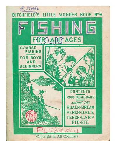 DITCHFIELD'S BRITISH BOOKS - Fishing for all ages: Coarse fishing for boys and beginners