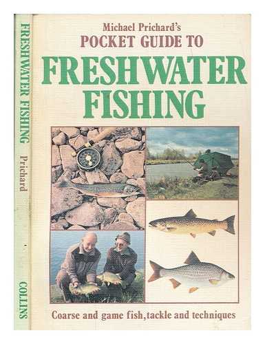 PRICHARD, MICHAEL - Michael Prichard's pocket guide to freshwater fishing