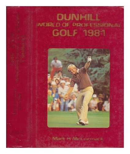 MCCORMACK, MARK. H - Dunhill world of professional golf 1981