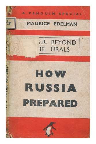 EDELMAN, MAURICE - How Russia prepared