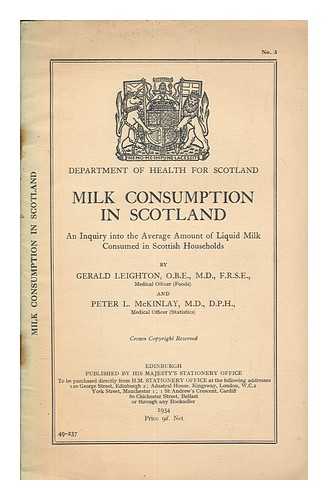 Leighton, Gerald R. (Gerald Rowley) - Milk consumption in Scotland : an inquiry into the average amount of liquid milk consumed in Scottish households