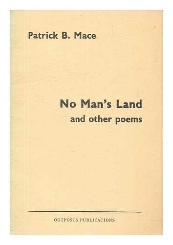MACE, PATRICK B. (PATRICK BRONBY) - No man's land