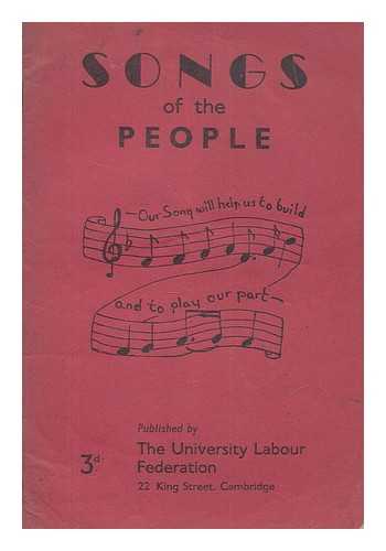 UNIVERSITY LABOUR FEDERATION - Songs of the People