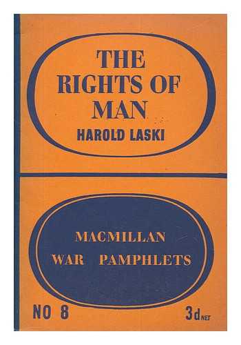 LASKI, HAROLD JOSEPH (1893-1950) - The rights of man