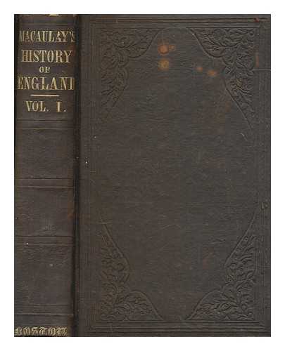 MACAULAY, THOMAS BABINGTON - The history of England from the accession of James II - vol. 1