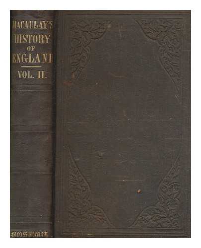 MACAULAY, THOMAS BABINGTON - The history of England from the accession of James II - vol. 2