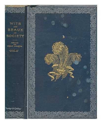 WHARTON, PHILIP - The wits and beaux of society - vol. 2