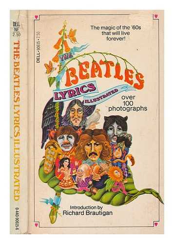 BRAUTIGAN, RICHARD ; BEATLES - The Beatles lyrics illustrated