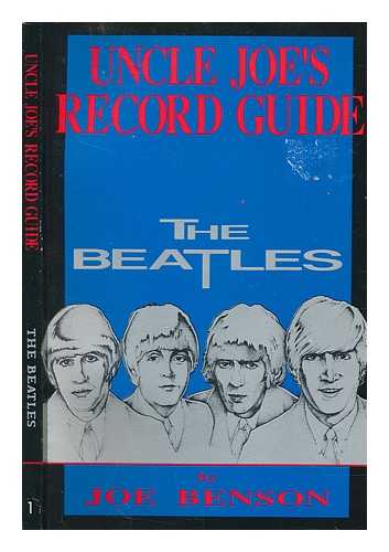 BENSON, JOE - Uncle Joe's reocord guide : The Beatles