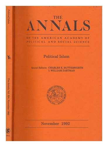 BUTTERWORTH, CHARLES EDWIN ; W HESTON, ALAN - The Annals of the American academy of political and social science : political Islam