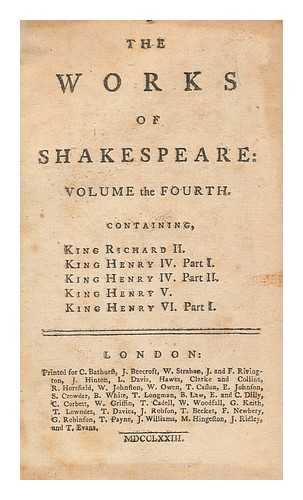 SHAKESPEARE, WILLIAM, (1564-1616) - The works of Shakespeare - volumes the fourth containg, King Richard II, King Henry IV Part I & II, King Henry V, King Henry VI Part I