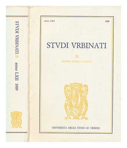 UNIVERSIT DEGLI STUDI DI URBINO - Studi urbinati : B : Scienze umane e sociali LXII 1989