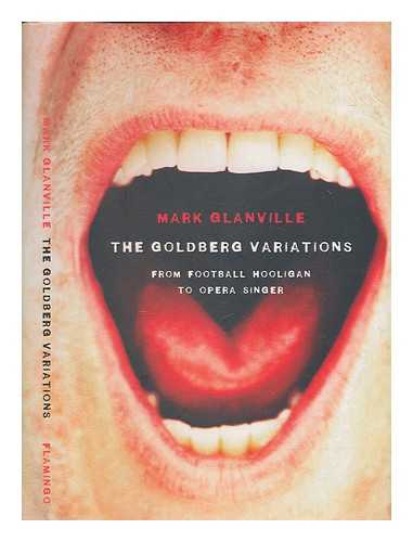 GLANVILLE, MARK - The Goldberg variations / Mark Glanville